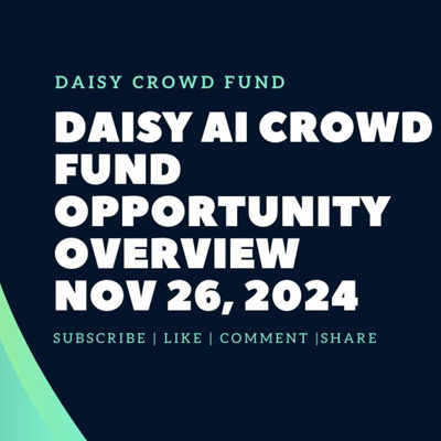 Daisy AI Crowd Fund Overview